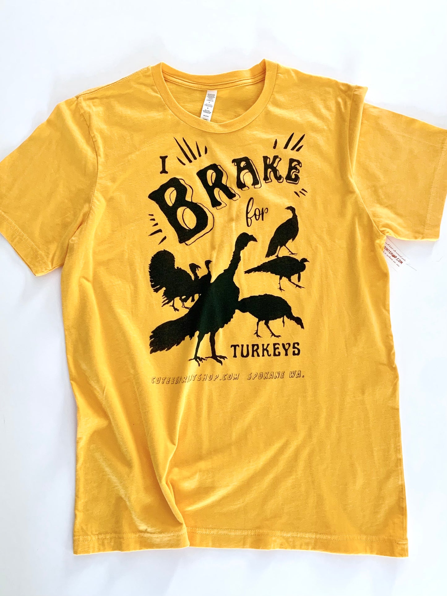 "I Brake For Turkeys" Every-body Fit